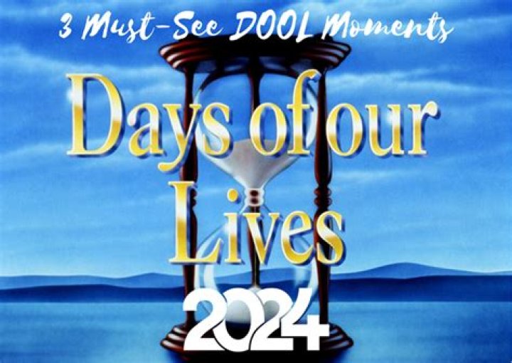 Days of Our Lives Spoilers: 3 Must-See DOOL Moments