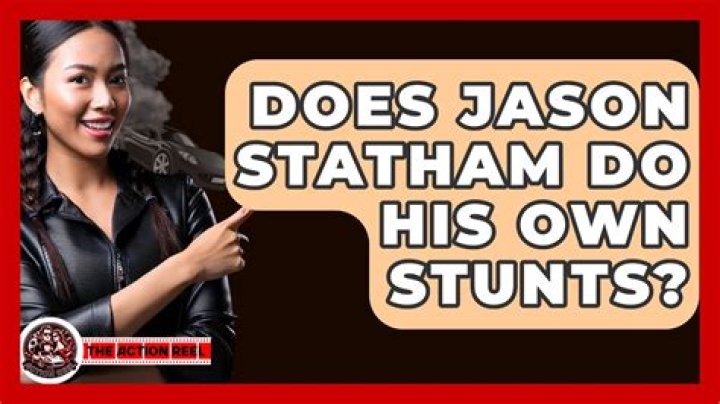 Does Jason Statham Do His Own Stunts?
