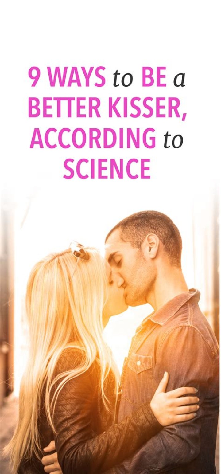 This Is How to Be a Better Kisser, According to Science